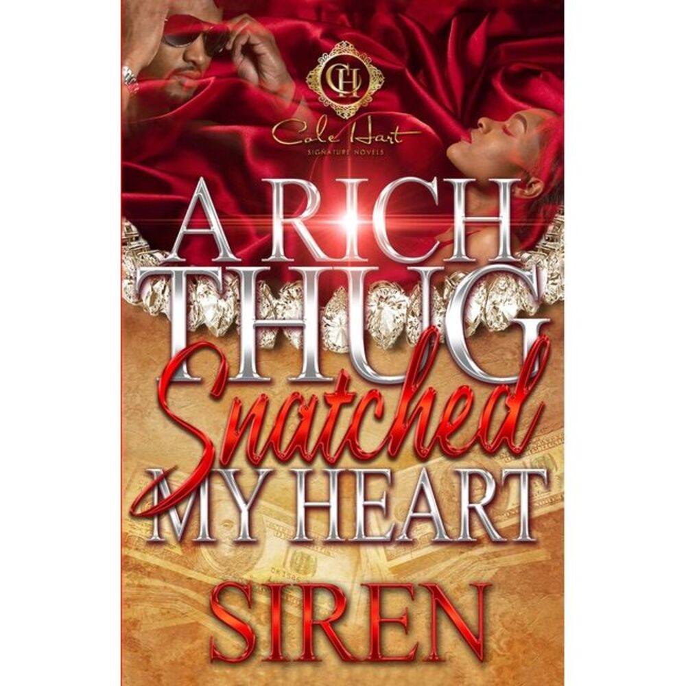 A Rich Thug Snatched My Heart -- Siren